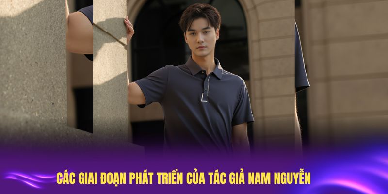 Phẩm chất đặc biệt của tác giả Nam Nguyễn