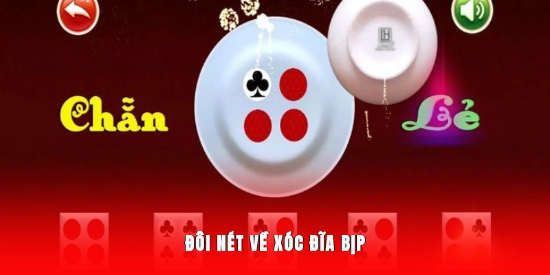 Đôi nét về xóc đĩa bịp