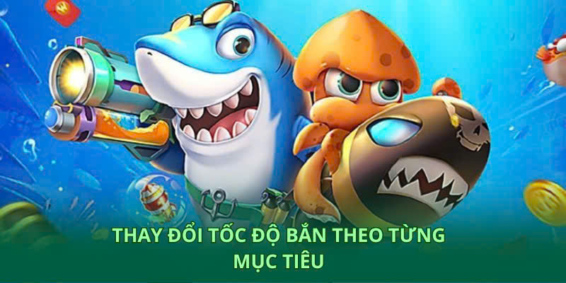 Nên thường xuyên thay đổi tốc độ nã đạn